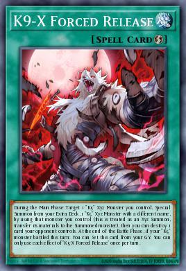 K9-X Forced Release